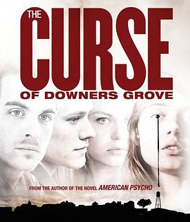 The Curse of Downers Grove  / 丹尼森市的诅咒海报