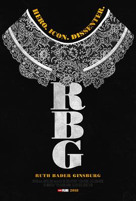 鲁斯·巴德·金斯伯格 / 挑机法官RBG(港) / RBG：不恐龙大法官(台) / 大法官金斯伯格 / Ruth Bader Ginsburg海报