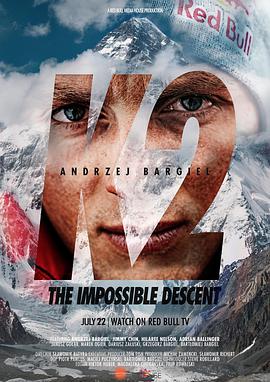 K2: The Impossible Descent海报