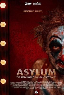 ASYLUM: Twisted Horror and Fantasy Tales海报