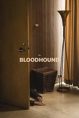 The Bloodhound海报
